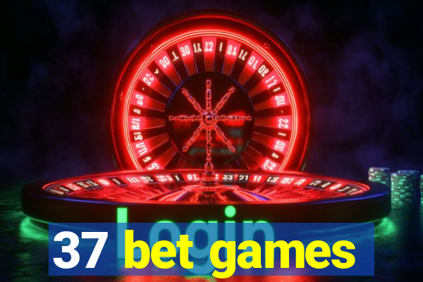 37 bet games